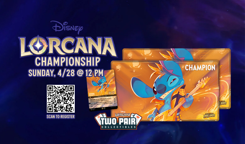 TwoPairCollectibles.com - Lorcana: Into The Inklands Championship