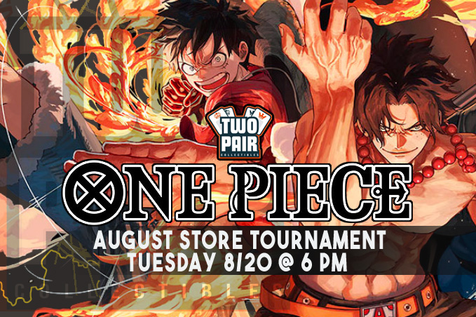 TwoPairCollectibles.com - One Piece August Store Tournament