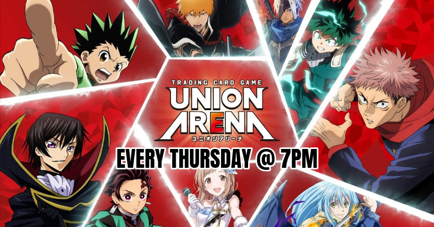 UNION ARENA LOCALS @ 7PM