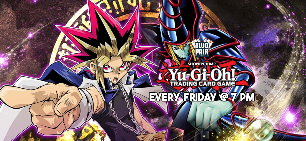 TwoPairCollectibles.com - Yu-Gi-Oh! Booster Box Tournament