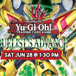 TwoPairCollectibles.com - Yu-Gi-Oh! Duelist's Advance Premiere Event