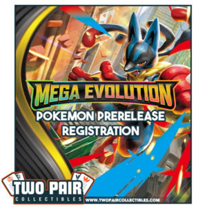 TwoPairCollectibles.com - Pokemon Prerelease Tournament Registration