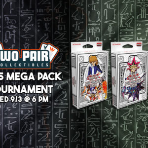 TwoPairCollectibles.com - Yu-Gi-Oh! 2025 Mega Pack Tournament