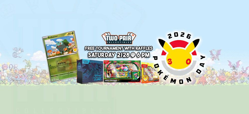 TwoPairCollectibles.com - Pokemon Day 2026 League Celebration Event