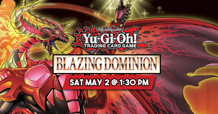 TwoPairCollectibles.com - Yu-Gi-Oh! Blazing Dominion Premiere! Event & Tournament