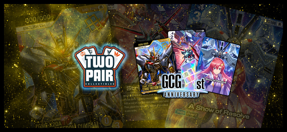 TwoPairCollectibles.com - Gundam TCG 1st Anniversary Event